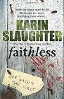 Faithless Arrow Von Karin Slaughter  Buch  Zustand Gut