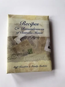Recipes & Remembrances of Centralia Manor Centralia, Illinois EUC - Picture 1 of 11
