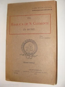 1914 The Basilica of S Clemente in Rome by Louis Nolan 266 pg Antique guide - Picture 1 of 2