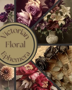 Gothic Floral Ephemera Junk Journal Scrapbook Kit Victorian Flowers Digital - Picture 1 of 5