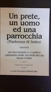 Ein Priester ein Mann und eine Pfarrei Madonna di Sotto Sassuolo - Bild 1 von 2