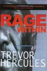 The Rage Within by Trevor Hercules Paperback Book The Cheap Fast Free Post