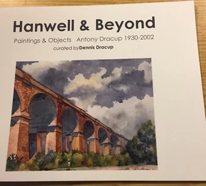 Antony Dracup , Hanwell & Beyond , By “ Dennis Dracup, Son Of Artist ! - Picture 1 of 12