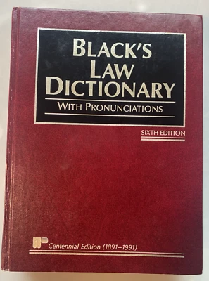 Black’s Law Dictionary W/ Pronunciations Centennial Sixth Edition (1891-1991) - Image 1 of 4