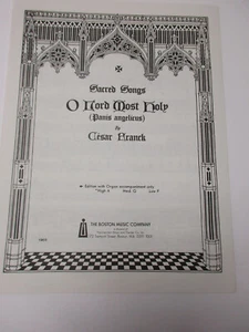 Cesar Franck O Lord Most Holy Panis Angelicus HIgh Voice in A Organ Sheet Music - Picture 1 of 3