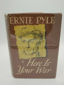 Ernie Pyle Here Is Your War The Story of G.I. Joe with Dust Jacket - Picture 1 of 9