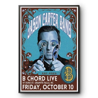 Jason Carter Band – October 10, 2025 B Chord Live Poster, Granite Falls NC Art - Image 1 of 4