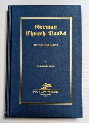GERMAN CHURCH BOOKS Kenneth L. Smith 1993 Revised HC Reference History Script - Image 1 of 3
