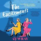 The Excitements by Cj Wray