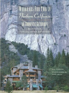 Weekends for Two in Northern California 50 Romantic Getaways 2nd Edition Book - Imagen 1 de 1