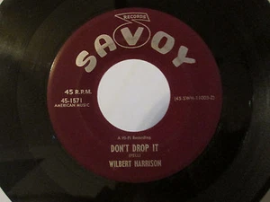 Wilbert Harrison Baby Don't You Know b/w Don't Drop It Savoy 1571 45 - Foto 1 di 2