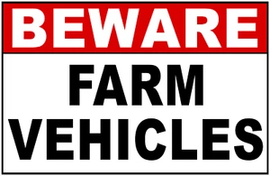 Beware Farm Vehicles Sign. Size Options. - Picture 1 of 1