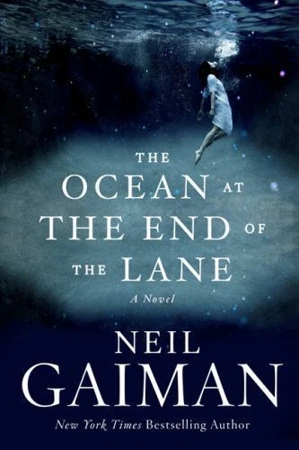 Ocean at the End of the Lane : A Novel by Neil Gaiman (2013, Hardcover)