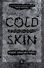 Cold Skin By Albert Sanchez Pinol 9781782117179 New Free Uk Delivery