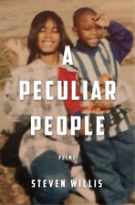 Steven Willis A Peculiar People (Paperback) Button Poetry