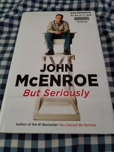 But Seriously by John McEnroe (2017, Hardcover, Large Type / large print... - Picture 1 of 2