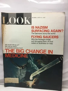 Look Magazine Mar 21, 1967 Is Nazism Surfacing Again? Challenge In Medicine, UFO - Picture 1 of 1