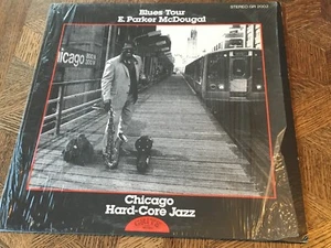 E. PARKER McDOUGAL -Chicago Hard-Core Jazz~GRITS 2002 {nm} wGeorge Freeman RARE - Picture 1 of 7