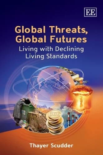 Thayer Scudder Global Threats, Global Futures (Paperback) (UK IMPORT) - Image 1 of 1