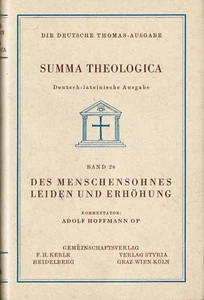 Summa Theologica 28 Dt. Thomas-Ausgabe - Des Menschensohnes Leiden und Erhöhung - Picture 1 of 1