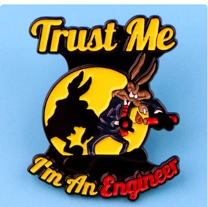 Cartoon Looney Tunes Wile E Coyote Trust Me Im Engineer Enamel Pin Badge Brooch - Picture 1 of 1