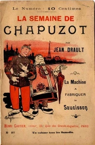 La semaine de Chapuzot N°27: la machine à fabriquer le saucisson | Bon état - Picture 1 of 1