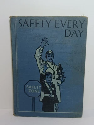 Safety Every Day 1939/1941 By Andress Illustrated Blue Hardcover Book - Image 1 of 4