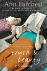 Truth and Beauty: A Friendship by Patchett, Ann 0007196784 The Fast Free