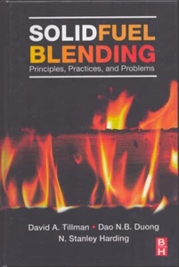 Solid Fuel Blending: Principles, Practices, and Problems - Brand New! - Imagen 1 de 1