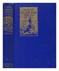 LOVETTE, LELAND P. (LELAND PEARSON) (1897-1967) Naval Customs, Traditions and Us