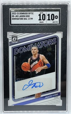 /99 SGC 10 Jason Kidd Auto2022-23 Donruss Optic Dominators Autograph Suns HOF - Image 1 of 2