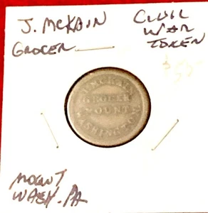 CIVIL WAR TOKEN J. McKAIN GROCER MOUNT WASH. (STORE CARD) - Picture 1 of 2