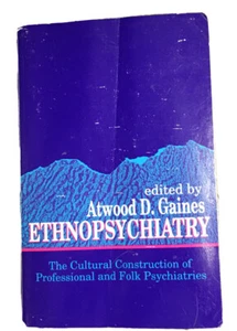 Ethnopsychiatry: The Cultural Construction of P, Gaines.+ - Picture 1 of 1