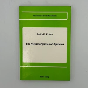 The Metamorphoses of Apuleius American University Studies XVII/9 Judith K Krabbe - Imagen 1 de 7