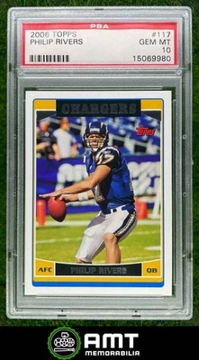 15069980 2006 Topps #117 Philip Rivers San Diego Chargers PSA 10 - Image 1 of 2