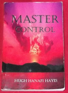 MASTER CONTROL ~ Hugh Hanafi Hayes ~ SIGNED 1st Ed - Picture 1 of 1