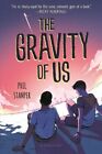 Gravity of Us, Paperback by Stamper, Phil, Like New Used, Free shipping in th...
