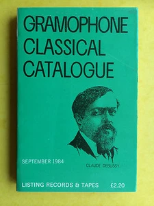 GRAMOPHONE CLASSICAL RECORD CATALOGUE - September 1984 Vinyl & Tape Guide Book - Picture 1 of 2