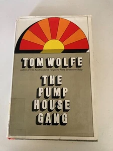 The Pump House Gang by Tom Wolfe (1968, HC) 1st Printing w/Protective Cover - Picture 1 of 7