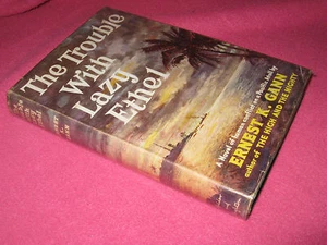 The Trouble With Lazy Ethel ~ Ernest Gann 1st UK Ed Human conflict Pacific Atoll - Picture 1 of 1