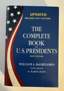 The Complete Book of US Presidents: Updates by Aaron Jaffe - paperback DeGre... - Foto 1 di 4