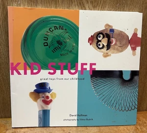 KID STUFF: GREAT TOYS FROM OUR CHILDHOOD By David Hoffman & Viktor Budnik - Foto 1 di 6