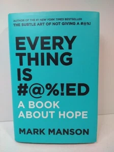 Everything is #@%!ed Book By Mark Manson - Picture 1 of 2