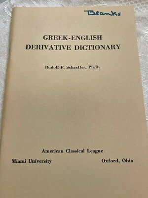 Greek-English Derivative Dictionary American Classical League Booklet Schaeffer - Image 1 of 3