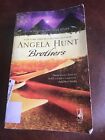 BROTHERS  BY BEST SELLING AUTHOR ANGELA HUNT - AN EXCELLENT READ! RECOMMEND!