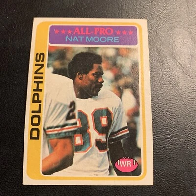 B44b 1978 Topps￼ #440 Nat Moore Miami dolphins￼ - Image 1 of 2