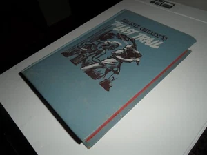 Zane Grey's The Last Trail 1950 A+ - Picture 1 of 5