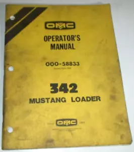 OMC Mustang 342 Minicargadora Manual Operador 4-1984 000-58833 ¡ORIGINAL! - Imagen 1 de 3