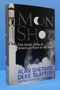 MOON SHOT BY ALAN SHEPARD AND DEKE SLAYTON, SIGNED BY ALAN SHEPARD - Bild 1 von 19