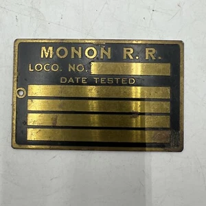 SELTENE VINTAGE MONON EISENBAHN MESSING LOKOMOTIVE DATUM GEPRÜFT PLATTENSCHILD - Bild 1 von 11